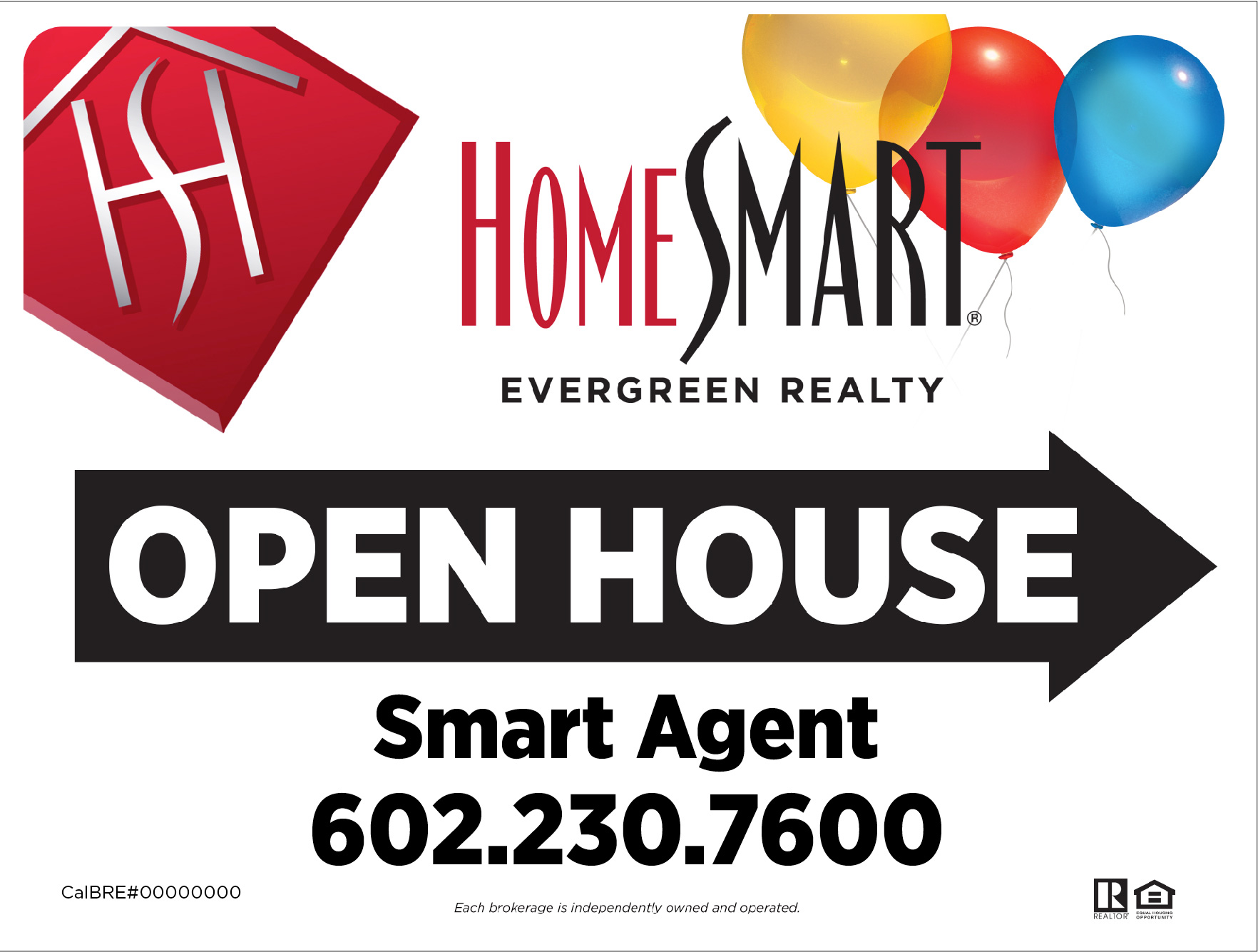 Evergreen open house sign with Balloon